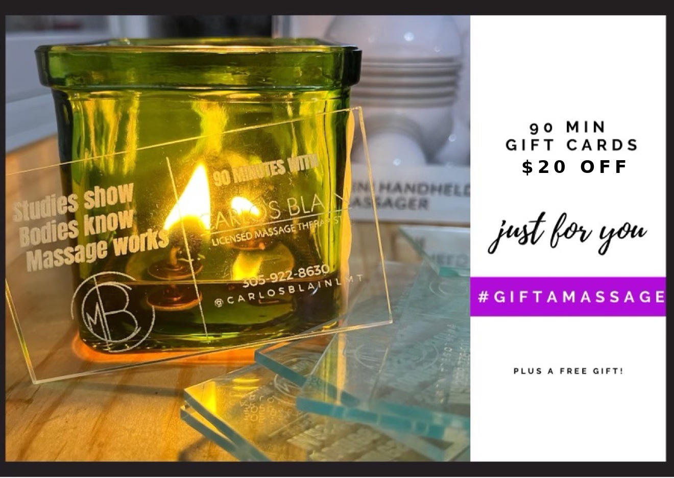 Carlos Blain LMT 90-minute gift card offer graphic: acrylic gift cards, $20 off plus a free gift, #GIFTAMASSAGE